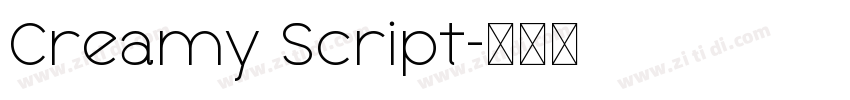 Creamy Script字体转换